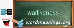 WordMeaning blackboard for warlikeness